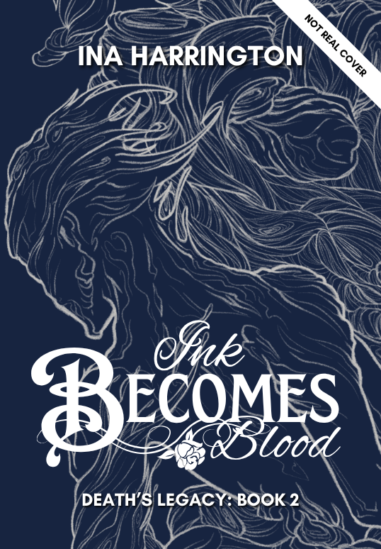 Death's Legacy Book 2: Ink Becomes Blood